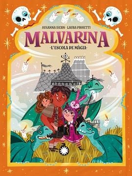 MALVARINA-5.L'ESCOLA DE MÀGIA | 9788410090033 | ISERN,SUSANNA | Llibreria Geli - Llibreria Online de Girona - Comprar llibres en català i castellà