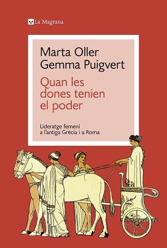 QUAN LES DONES TENIEN EL PODER | 9788419334428 | PUIGVERT, GEMMA/OLLER, MARTA | Llibreria Geli - Llibreria Online de Girona - Comprar llibres en català i castellà