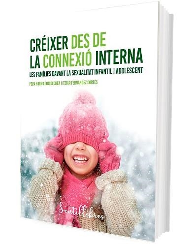 CRÉIXER DES DE LA CONNEXIÓ INTERNA | 9788426737359 | HORNO GOICOECHEA, PEPA/FERNÁNDEZ CORTÉS, ITZIAR | Llibreria Geli - Llibreria Online de Girona - Comprar llibres en català i castellà