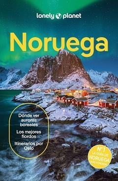 NORUEGA(LONELY PLANET.EDICIÓN 2024) | 9788408286288 | HAM, ANTHONY/GRAHAM, GEMMA | Llibreria Geli - Llibreria Online de Girona - Comprar llibres en català i castellà