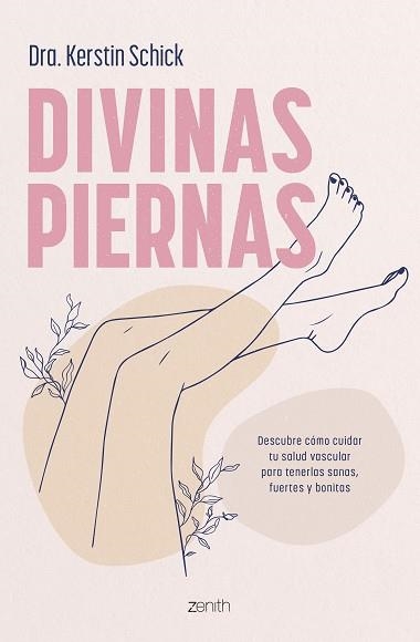 DIVINAS PIERNAS | 9788408288312 | DRA. KERSTIN SCHICK | Llibreria Geli - Llibreria Online de Girona - Comprar llibres en català i castellà