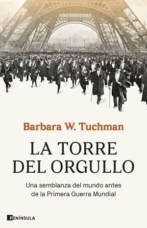 LA TORRE DEL ORGULLO | 9788411002660 | W. TUCHMAN, BARBARA | Libreria Geli - Librería Online de Girona - Comprar libros en catalán y castellano