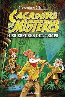 LES ESFERES DEL TEMPS | 9788413898513 | STILTON, GERONIMO | Llibreria Geli - Llibreria Online de Girona - Comprar llibres en català i castellà