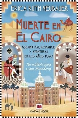 MUERTE EN EL CAIRO | 9788419638892 | NEUBAUER, ERICA RUTH | Llibreria Geli - Llibreria Online de Girona - Comprar llibres en català i castellà