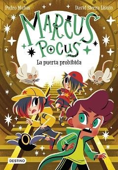 MARCUS POCUS-6.LA PUERTA PROHIBIDA | 9788408289715 | MAÑAS, PEDRO/SIERRA LISTÓN, DAVID | Llibreria Geli - Llibreria Online de Girona - Comprar llibres en català i castellà