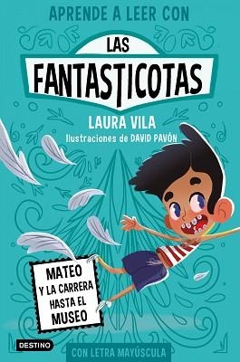 LAS FANTASTICOTAS-8.MATEO Y LA CARRERA HASTA EL MUSEO | 9788408276982 | VILA,LAURA | Llibreria Geli - Llibreria Online de Girona - Comprar llibres en català i castellà