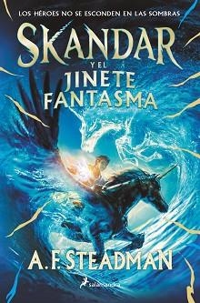 SKANDAR-2.SKANDAR Y EL JINETE FANTASMA | 9788418797989 | STEADMAN,A.F. | Llibreria Geli - Llibreria Online de Girona - Comprar llibres en català i castellà