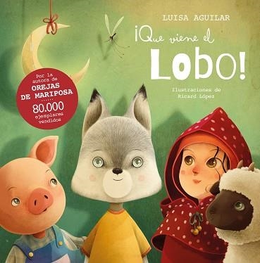 QUE VIENE EL LOBO! | 9788448867706 | AGUILAR, LUISA | Llibreria Geli - Llibreria Online de Girona - Comprar llibres en català i castellà