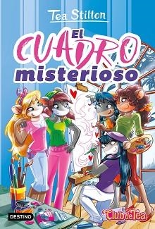 EL CUADRO MISTERIOSO | 9788408283393 | STILTON, TEA | Llibreria Geli - Llibreria Online de Girona - Comprar llibres en català i castellà