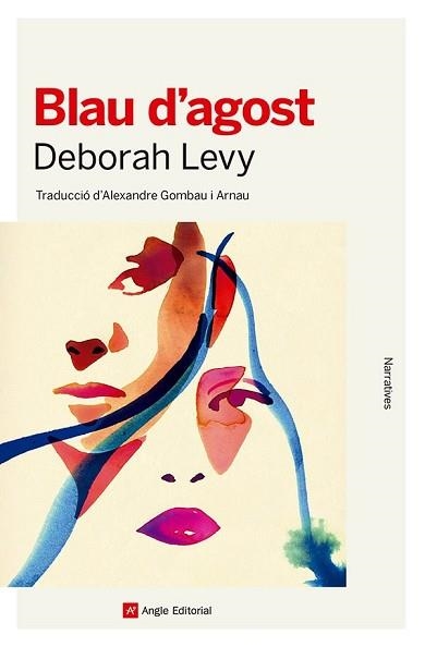 BLAU D'AGOST | 9788410112353 | LEVY, DEBORAH | Llibreria Geli - Llibreria Online de Girona - Comprar llibres en català i castellà