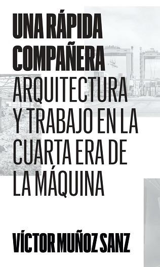 UNA RÁPIDA COMPAÑERA | 9788412716580 | SANZ,VÍCTOR M. | Libreria Geli - Librería Online de Girona - Comprar libros en catalán y castellano