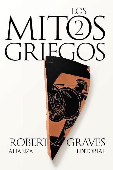 LOS MITOS GRIEGOS-2 | 9788411486705 | GRAVES, ROBERT | Libreria Geli - Librería Online de Girona - Comprar libros en catalán y castellano