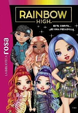 LA BIBLIOTECA ROSA. RAINBOW HIGH-11.ESTA OBRITA... ES UNA PESADILLA | 9788419804587 | RUBIO-BARREAU, VANESSA | Llibreria Geli - Llibreria Online de Girona - Comprar llibres en català i castellà