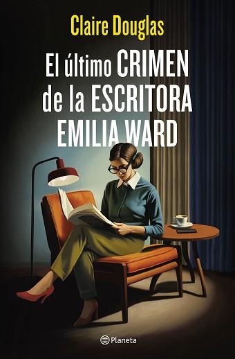 EL ÚLTIMO CRIMEN DE LA ESCRITORA EMILIA WARD | 9788408288565 | DOUGLAS, CLAIRE | Llibreria Geli - Llibreria Online de Girona - Comprar llibres en català i castellà