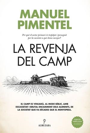 LA REVENJA DEL CAMP | 9788410522145 | MANUEL PIMENTEL | Llibreria Geli - Llibreria Online de Girona - Comprar llibres en català i castellà
