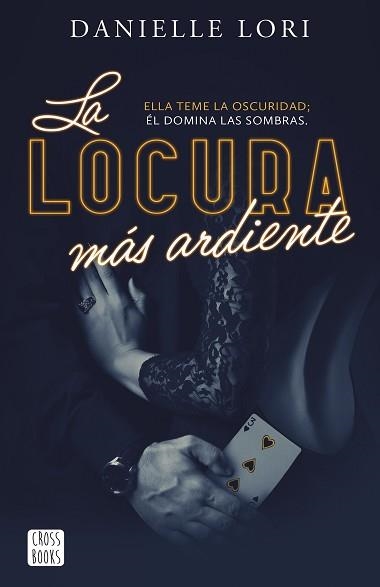 LA LOCURA MÁS ARDIENTE | 9788408287520 | LORI, DANIELLE | Llibreria Geli - Llibreria Online de Girona - Comprar llibres en català i castellà