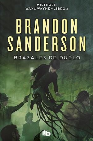 BRAZALES DE DUELO (WAX & WAYNE 3) | 9788413149585 | SANDERSON, BRANDON | Llibreria Geli - Llibreria Online de Girona - Comprar llibres en català i castellà