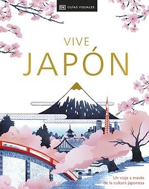 VIVE JAPÓN(GUAIS VISUALES.EDICIÓN 2024) | 9780241698679 | Llibreria Geli - Llibreria Online de Girona - Comprar llibres en català i castellà