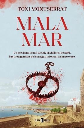 MALA MAR | 9788401034633 | MONTSERRAT, TONI | Libreria Geli - Librería Online de Girona - Comprar libros en catalán y castellano