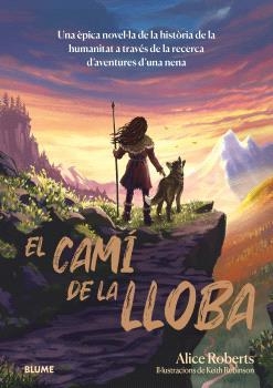 EL CAMÍ DE LA LLOBA | 9788410268227 | ROBERTS, ALICE | Llibreria Geli - Llibreria Online de Girona - Comprar llibres en català i castellà