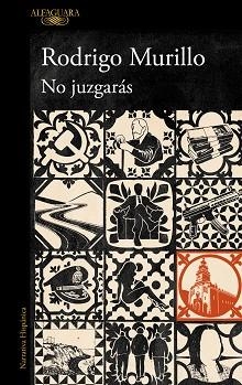 NO JUZGARÁS (MAPA DE LAS LENGUAS) | 9788420477763 | MURILLO, RODRIGO | Llibreria Geli - Llibreria Online de Girona - Comprar llibres en català i castellà