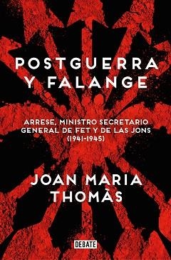 POSTGUERRA Y FALANGE | 9788419951526 | THOMÀS, JOAN MARIA | Libreria Geli - Librería Online de Girona - Comprar libros en catalán y castellano