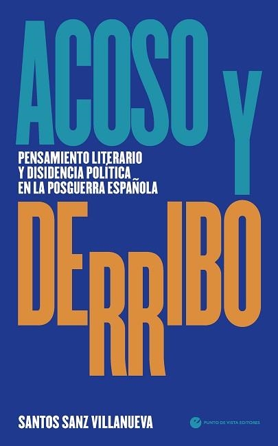 ACOSO Y DERRIBO | 9788412825022 | SANZ VILLANUEVA, SANTOS | Llibreria Geli - Llibreria Online de Girona - Comprar llibres en català i castellà