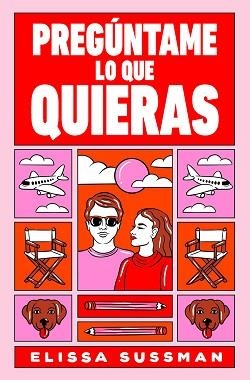 PREGÚNTAME LO QUE QUIERAS | 9788491299608 | SUSSMAN, ELISSA | Llibreria Geli - Llibreria Online de Girona - Comprar llibres en català i castellà