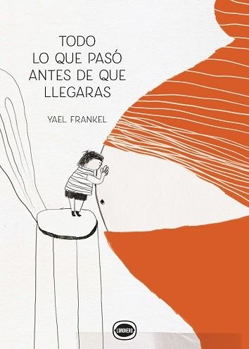 TOT EL QUE VA PASSAR ABANS QUE ARRIBESIS | 9788412804416 | FRANKEL, YAEL | Llibreria Geli - Llibreria Online de Girona - Comprar llibres en català i castellà