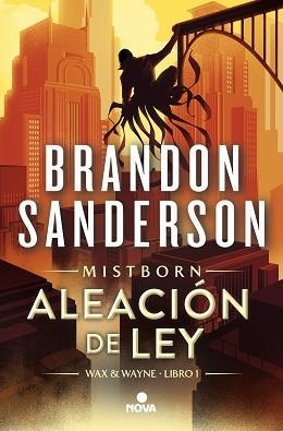 ALEACIÓN DE LEY (WAX & WAYNE 1) | 9788419260284 | SANDERSON, BRANDON | Llibreria Geli - Llibreria Online de Girona - Comprar llibres en català i castellà