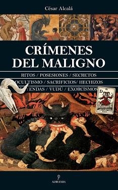 CRÍMENES DEL MALIGNO | 9788410522541 | ALCALÁ,CÉSAR | Llibreria Geli - Llibreria Online de Girona - Comprar llibres en català i castellà