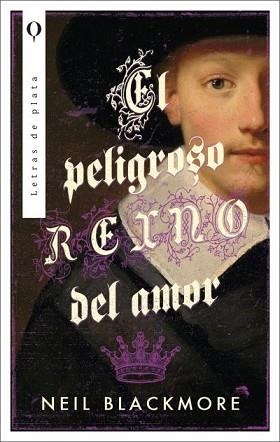 EL PELIGROSO REINO DEL AMOR | 9788492919604 | BLACKMORE, NEIL | Llibreria Geli - Llibreria Online de Girona - Comprar llibres en català i castellà