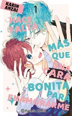 HACE FALTA MÁS QUE UNA CARA BONITA PARA ENAMORARME Nº 01 | 9788411409094 | ANZAI, KARIN | Llibreria Geli - Llibreria Online de Girona - Comprar llibres en català i castellà