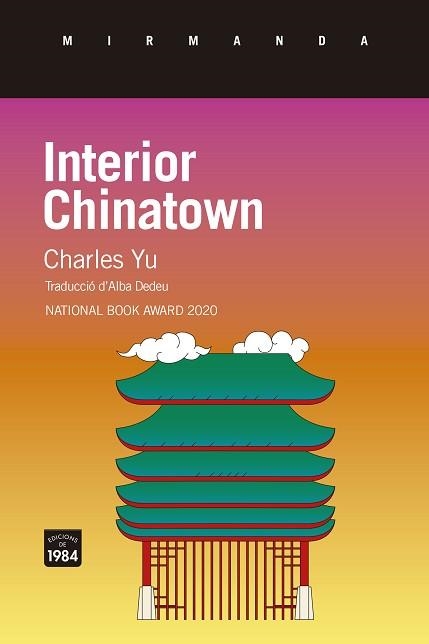 INTERIOR CHINATOWN (EDICIÓ EN CATALÀ) | 9788418858819 | YU, CHARLES | Llibreria Geli - Llibreria Online de Girona - Comprar llibres en català i castellà