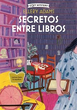 SECRETOS ENTRE LIBROS (COZY MYSTERY) | 9788419599605 | ADAMS, ELLERY | Llibreria Geli - Llibreria Online de Girona - Comprar llibres en català i castellà