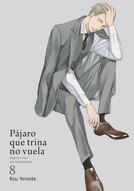 PÁJARO QUE TRINA NO VUELA-8 | 9788418739521 | YONEDA,KOU | Llibreria Geli - Llibreria Online de Girona - Comprar llibres en català i castellà