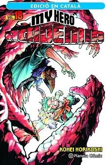 MY HERO ACADEMIA Nº 18 (CATALÀ) | 9788411401920 | HORIKOSHI, KOHEI | Llibreria Geli - Llibreria Online de Girona - Comprar llibres en català i castellà