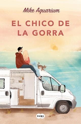 EL CHICO DE LA GORRA | 9788410257108 | AQUARIUM, MIKE | Llibreria Geli - Llibreria Online de Girona - Comprar llibres en català i castellà