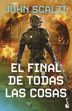 EL FINAL DE TODAS LAS COSAS (LA VIEJA GUARDIA, 6) | 9788445018040 | SCALZI, JOHN | Llibreria Geli - Llibreria Online de Girona - Comprar llibres en català i castellà