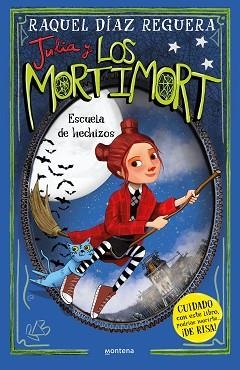 JULIA Y LOS MORTIMORT-3.ESCUELA DE HECHIZOS | 9788410050754 | DÍAZ REGUERA, RAQUEL | Llibreria Geli - Llibreria Online de Girona - Comprar llibres en català i castellà