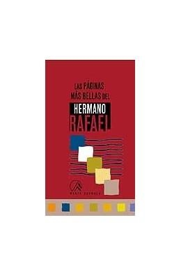 LAS PAGINAS MAS BELLAS DEL HERMANO RAFAEL | 9788472399532 | Llibreria Geli - Llibreria Online de Girona - Comprar llibres en català i castellà