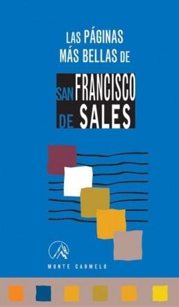 LAS PAGINAS MAS BELLAS DE SAN FRANCISCO DE SALES | 9788472399426 | Llibreria Geli - Llibreria Online de Girona - Comprar llibres en català i castellà