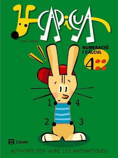 NUMERACIO I CALCUL-4 | 9788421832691 | ALSINA, ANGEL | Llibreria Geli - Llibreria Online de Girona - Comprar llibres en català i castellà