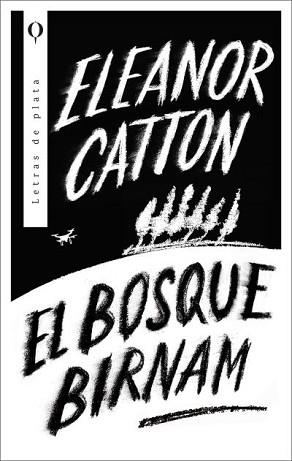 EL BOSQUE BIRNAM | 9788492919642 | CATTON, ELEANOR | Llibreria Geli - Llibreria Online de Girona - Comprar llibres en català i castellà