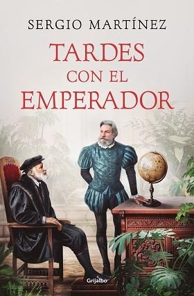 TARDES CON EL EMPERADOR | 9788425368226 | MARTÍNEZ, SERGIO | Llibreria Geli - Llibreria Online de Girona - Comprar llibres en català i castellà