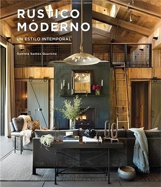 RUSTICO MODERNO | 9788499366173 | SANTOS,DANIELA | Libreria Geli - Librería Online de Girona - Comprar libros en catalán y castellano