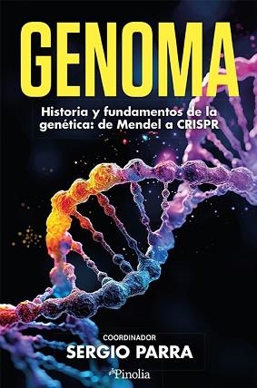 GENOMA.HISTORIA Y FUNDAMENTOS DE LA GENÉTICA | 9788419878670 | Libreria Geli - Librería Online de Girona - Comprar libros en catalán y castellano