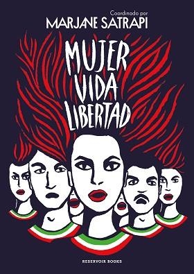 MUJER VIDA LIBERTAD | 9788419437495 | SATRAPI, MARJANE | Llibreria Geli - Llibreria Online de Girona - Comprar llibres en català i castellà