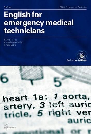 ENGLISH FOR EMERGENCY MEDICAL TECHNICIANS | 9788417872328 | C. PRADES, A. HERNANDEZ, P. BADIA | Libreria Geli - Librería Online de Girona - Comprar libros en catalán y castellano