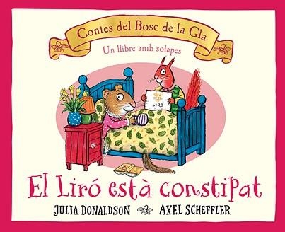 EL LIRÓ ESTÀ CONSTIPAT | 9788426148827 | DONALDSON, JULIA | Llibreria Geli - Llibreria Online de Girona - Comprar llibres en català i castellà